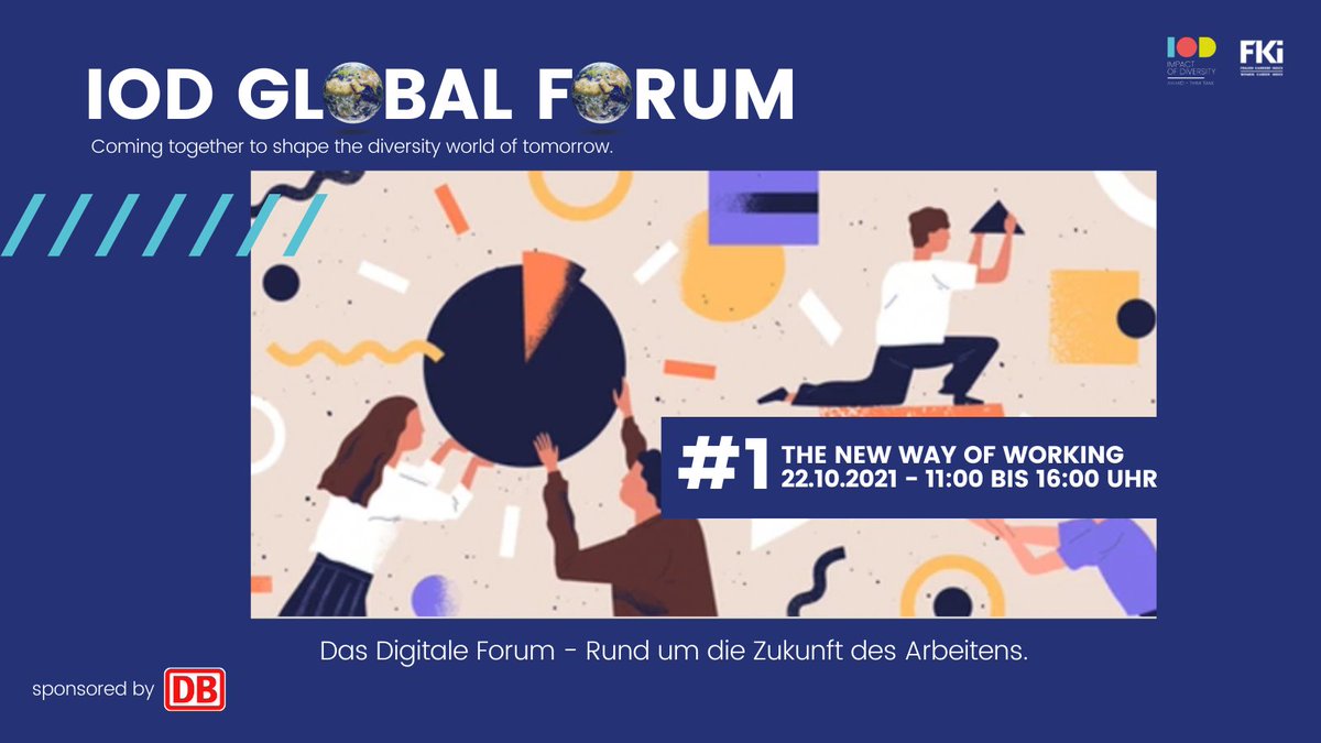 Jetzt anmelden zum IOD Global Forum: bit.ly/2XghZcZ – am 22.10. veranstalten wir gemeinsam mit <a href="/IoD_Insights/">Impact of Diversity</a> ein digitales Feuerwerk an Diskussionen &amp; Einblicken rund um das Thema „The New Way of Working" 🎉#Einziganders #MenschenMachenZukunft #NewWork #DeutscheBahn #DB