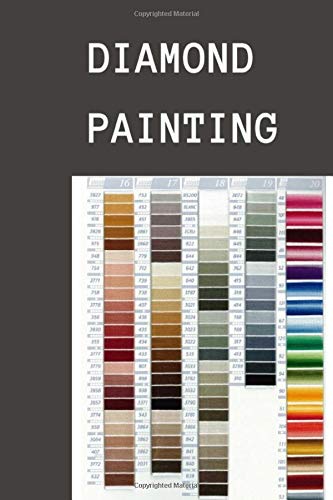 PDF] DOWNLOAD Diamond Painting Log Book: An Essential DMC Color Chart Theme  Cute Efficient Inventory Log, Organizer Notebook to Track DP Art Projects  (Journal / X