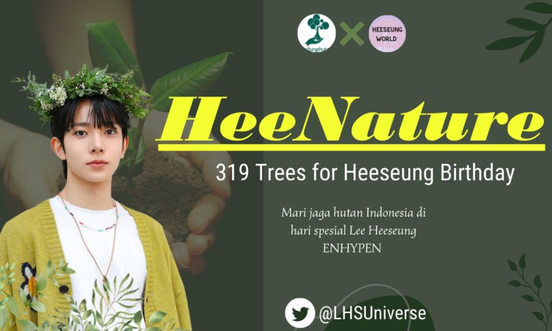 05BYNIKI's tweet photo. Uno de los proyectos de engene de Indonesia (@LHSUniverse) para el cumpleaños de Heeseung es de Protect the Forest #HeeWorld #HeeNature , en el cuál van a sembrar más de 319 árboles el día de su cumpleaños, muchas gracias! 🌳❤️

#KPOPQUEST_HEESEUNG #HEESEUNG @ENHYPEN_members https://t.co/ZBrw4JnJYa