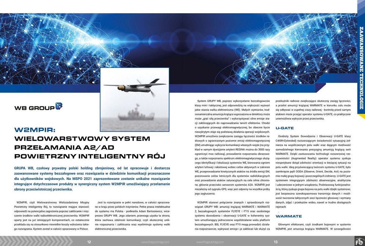 WBGroup_PL's tweet photo. System #W2MPIR opisany na łamach czasopisma @fragoutmagazine. Wykorzystanie flot tanich bezzałogowców pozwala uzyskać zdolności do przełamywania stref antydostępowych. #FlyEye #FT5 #WARMATE #WARMATE2 #PERAD #SILENT_NETWORK
https://t.co/BNojfhtC8F? https://t.co/2oqTaAC8BG