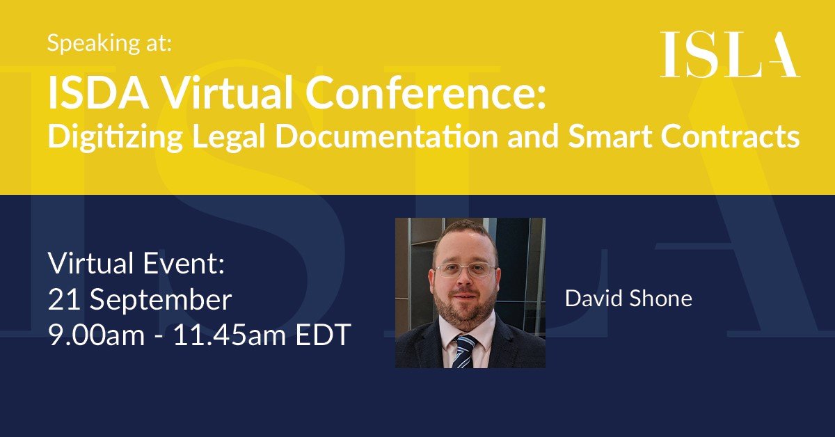 __isla's tweet image. ISLA&apos;s David Shone, Director of Market Infrastructure and Technology, will be speaking at @ISDA&apos;s virtual event on 21 September on Digitizing Legal Documentation &amp;amp; Smart Contracts

See full event info at hubs.la/H0XdNrQ0

#ISLAEvents #securitieslending #securtiesfinance
