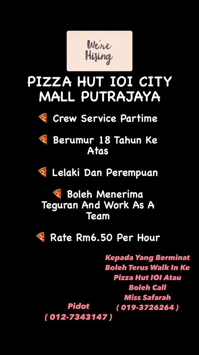 Pizza Hut IOI City open for hiring