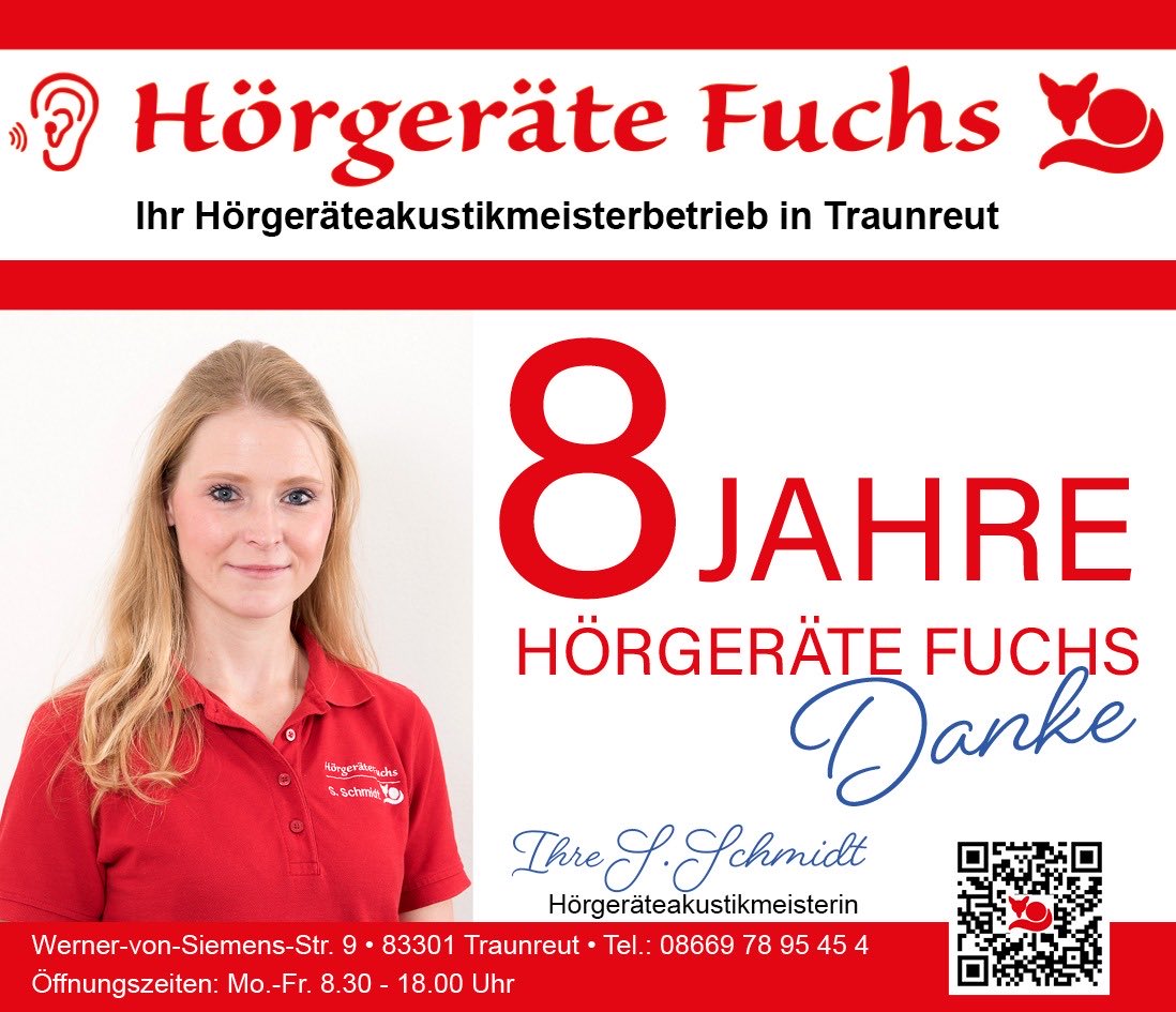 Wir sagen danke, für acht erfolgreiche Jahre Hörgeräte Fuchs in Traunreut.