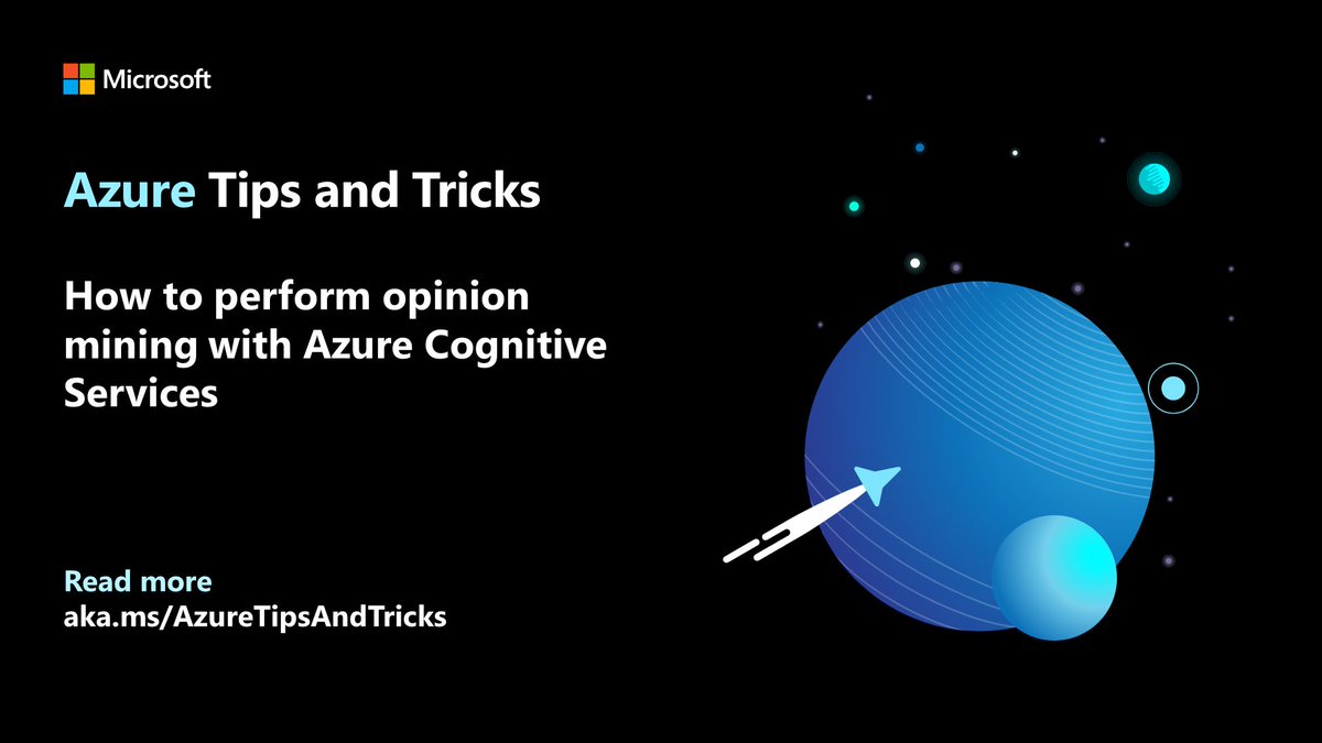 microsofttech's tweet image. Sentiment analysis dives into the nuance behind words.
Learn how to perform opinion mining with Azure Cognitive Services in this edition of #AzureTipsAndTricks: msft.it/6013XuttJ #AI