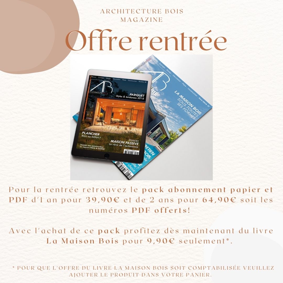 Architecture Bois fait sa rentrée ! 🤩

Profitez de notre offre spéciale rentrée : vos numéros PDF offerts dans votre pack abonnement ! Profitez également du livre La Maison Bois pour 9,90€.

Retrouvez notre pack abonnement ici ⬇️
architecturebois.fr/boutique/abonn…
