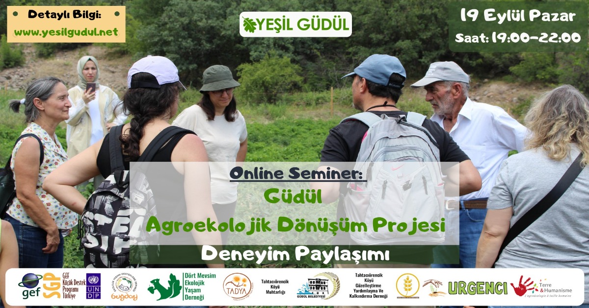 🌱 19 Eylül 2021 19:00’da, Buğday Ekolojik Yaşamı Destekleme Derneği liderliğinde ve Dört Mevsim Ekolojik Yaşam Derneği ortaklığıyla, GEF Küçük Destek Programı’nın (SGP) desteğiyle yürütülen “Güdül'de Gıda Topluluklarıyla Agroekolojik Dönüşüm” projesinin seminerine davetlisiniz.