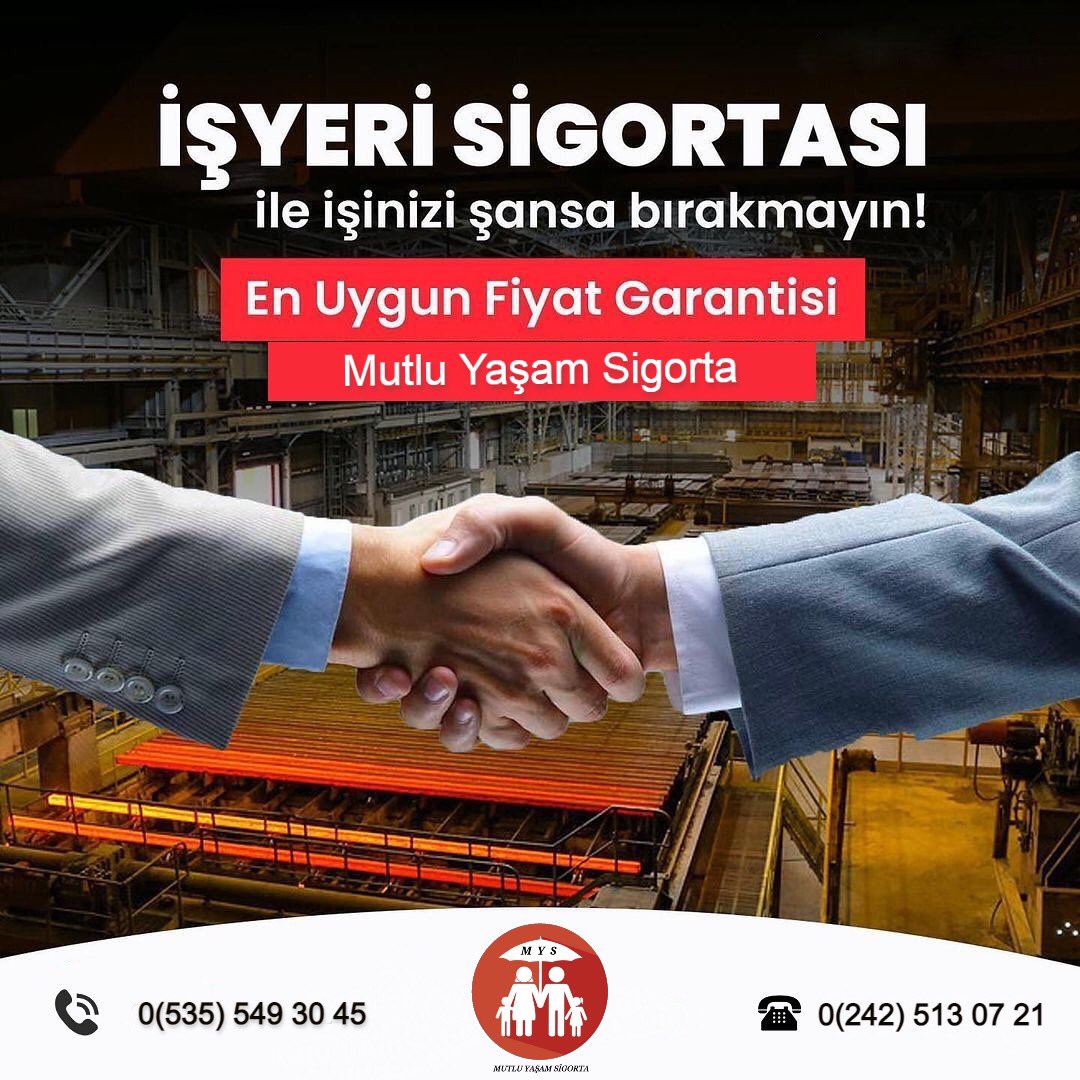 İşyerinizi sigorta yapın