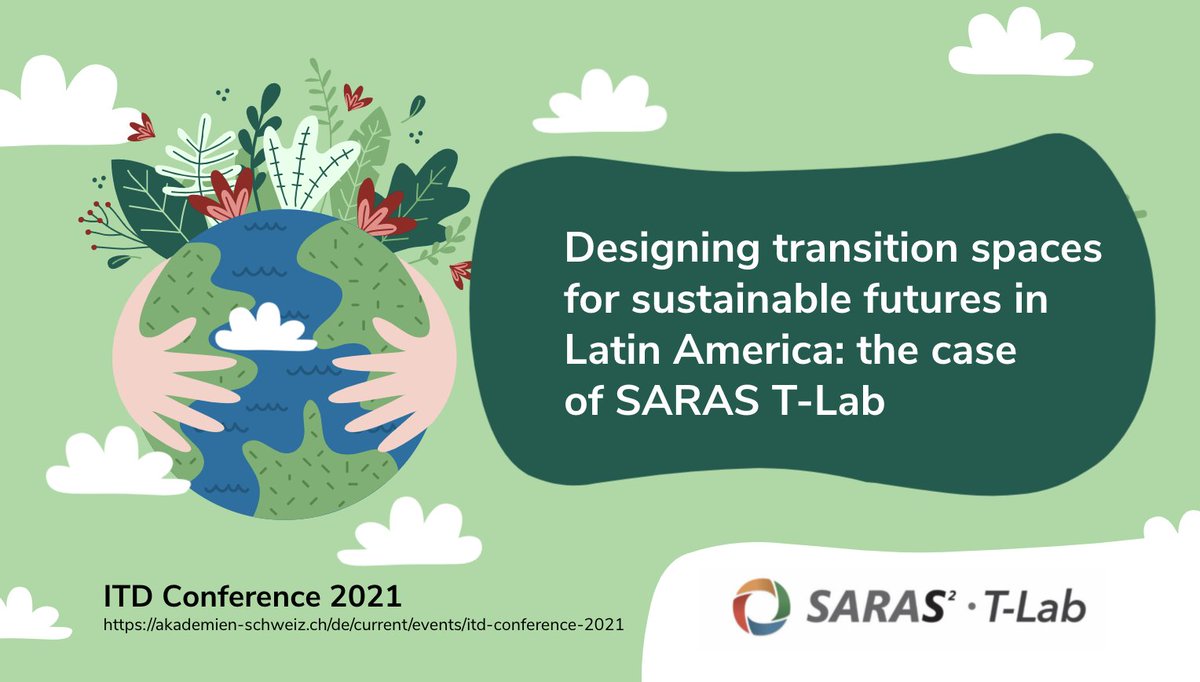 silvanajuri's tweet image. This Thursday, @criszurbriggen and myself will be presenting SARAS T-Lab at the International Transdisciplinary Conference #itdconf2021. Find us in session 6.1: “Designing transition spaces for sustainable futures in Latin America: the case of SARAS T-Lab”.