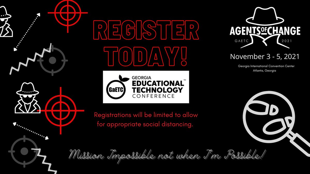 GaETConf's tweet photo. There is still time to complete this mission!  Will you be there?  Register today https://t.co/fPqA0ucuYa #AgentsOfChange @GaETConf https://t.co/y94XyW8MO3
