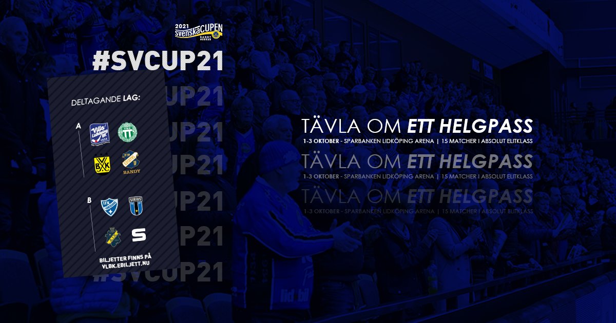 🏆 TÄVLA &amp; VINN ETT HELGPASS TILL #SVCUP21 🏆

För att tävla:
✔️ Retweeta det här inlägget
✔️ Följ <a href="/vlbk_officiella/">Villa Lidköping BK</a> här på twitter
✖️ Tävlingen avslutas fredagen den 24 september

Stort lycka till och varmt välkomna till Svenska Cupen 2021 i Lidköping.

#vlbk #svbandy