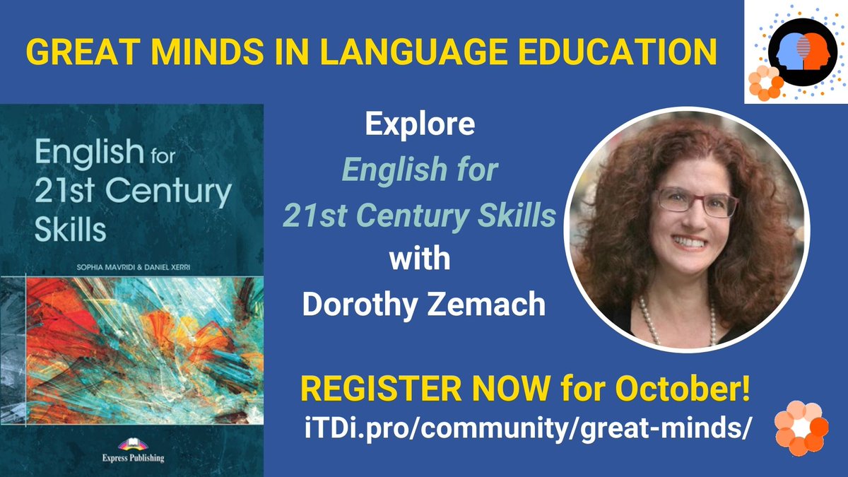 iTDipro's tweet photo. What is our new, new normal with 21st Century skills? Dorothy Zemach and participants in her October-November GMILE course will discuss this question and find practical applications for the answers discovered. - https://t.co/ysuXhsNnpJ #iTDi #GreatMinds @DorothyZemach https://t.co/DlpsgOK2bG