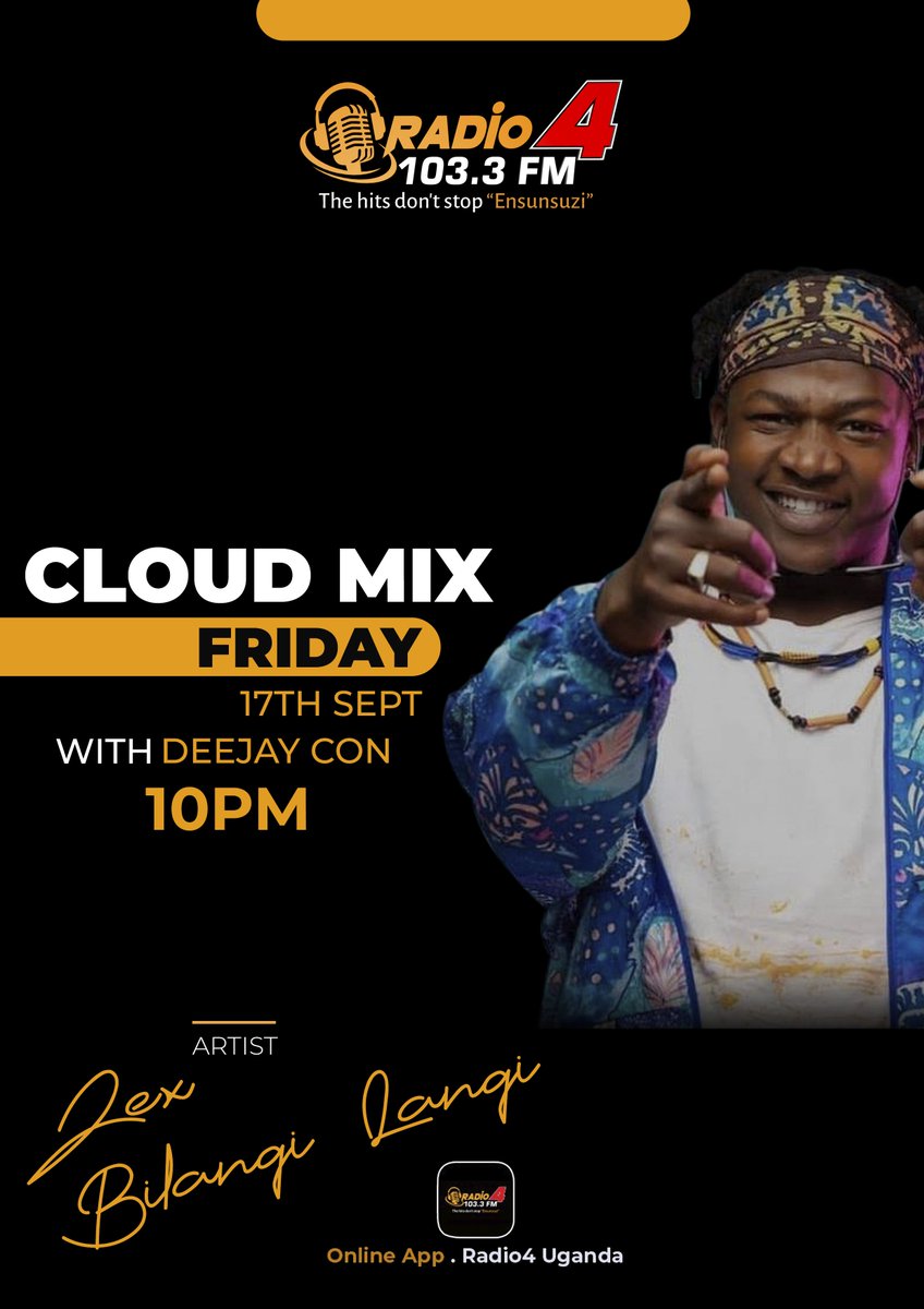 Radio4UG's tweet photo. This Week (Friday) on the #CloudMix with @Deejaycon,We bring you one of the most Talented Ugandan Artist @ZexBilangi from 10pm to Midnight.
Please Tune in. https://t.co/WHfY9IMoOY