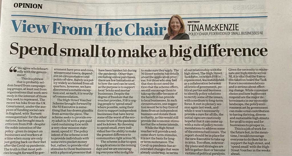 As key dates are set for the High Street Voucher Scheme, writing in today's <a href="/News_Letter/">Belfast News Letter</a>, <a href="/tinamckenz/">Tina McKenzie MBE</a> calls for people to use their voucher to 'spend small' and support independent businesses.

Read the article here: bit.ly/3z56cex