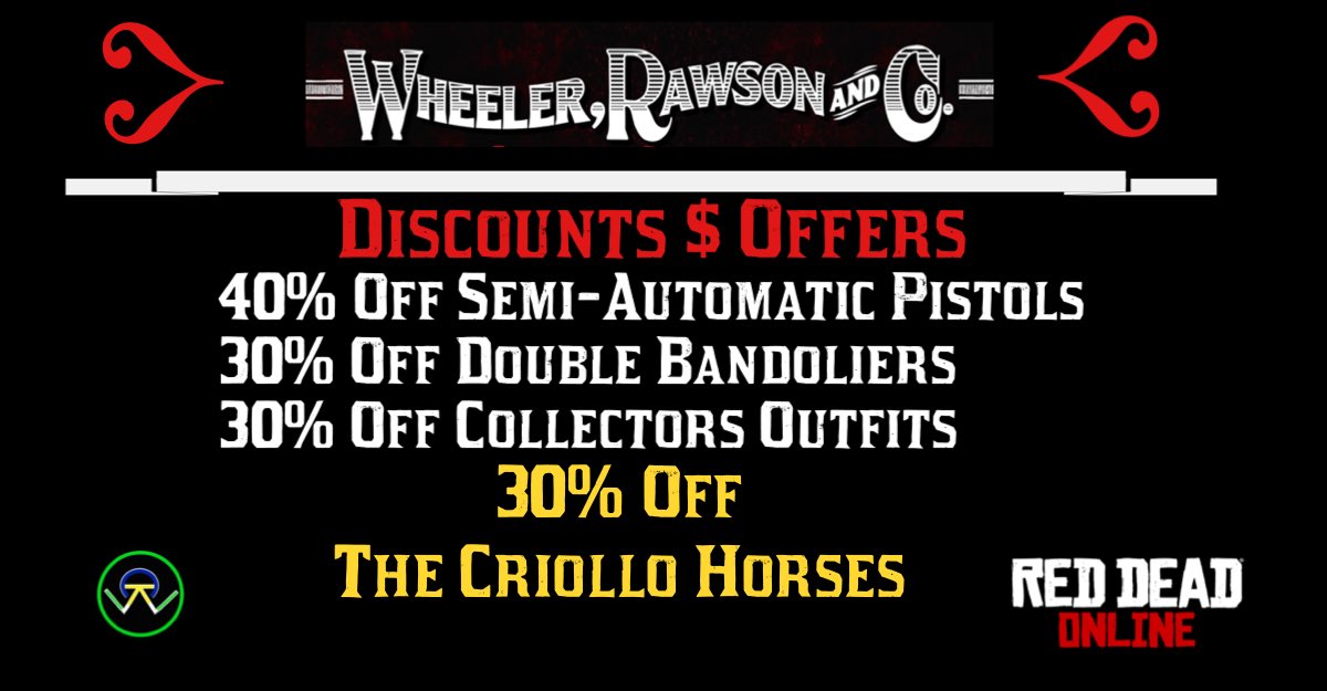 WheelerRawsonCo's tweet photo. Discounts and Offers this week 40% Off Semi-Automatic Pistols
30% Off Double Bandoliers
30% Off Collectors Outfits 🧥30% Off The Criollo Horses🐴 #RedDeadUpdates #RedDeadOnline #RockstarGames https://t.co/VW1QkdRbcG