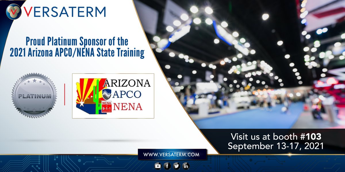 VersatermInc's tweet image. #VersatermPublicSafety is a proud Platinum Sponsor of the 2021 Arizona APCO/NENA State Training Conference in Arizona. Swing by booth #103 to visit #TeamVersaterm and check out what’s new in #PublicSafetyTech.