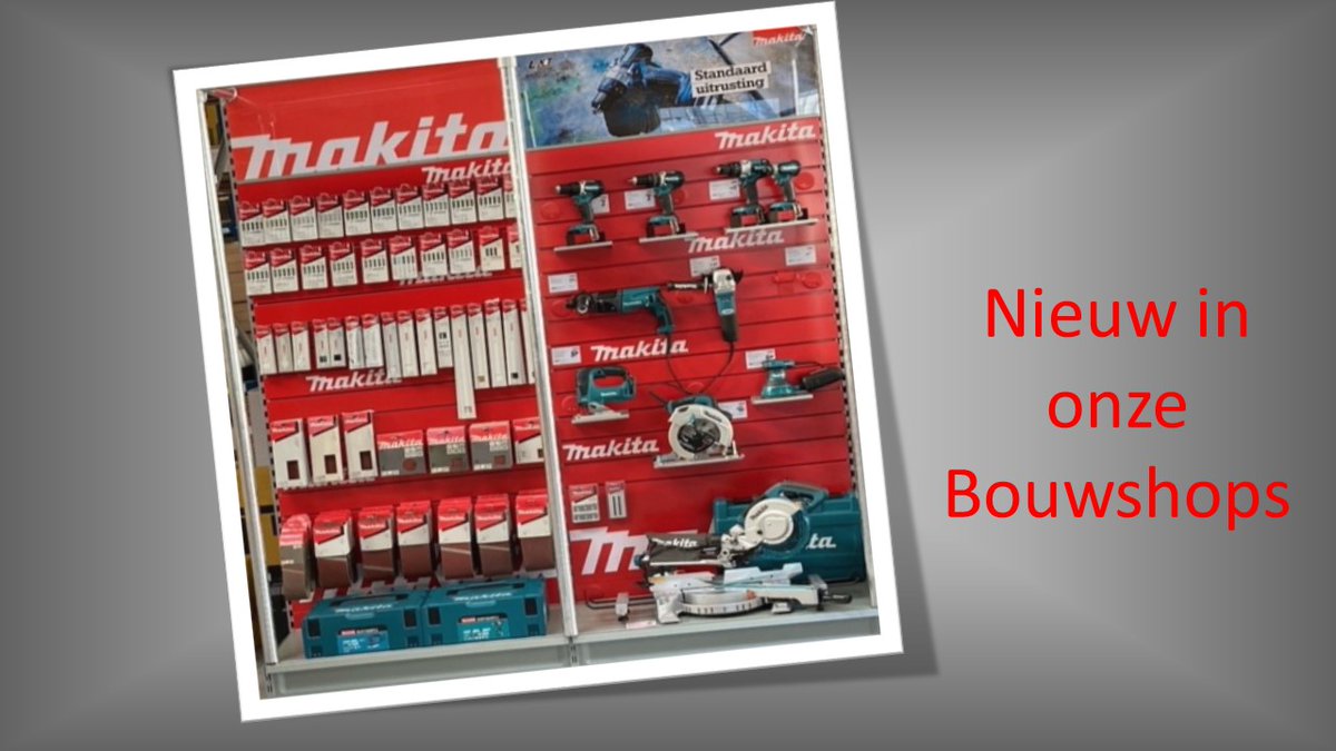 Nieuw in ons assortiment.

Makita elektrisch gereedschap.

Nu verkrijgbaar in onze  Bouwshops