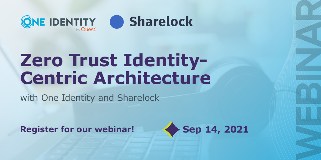 OneIdentity's tweet photo. “If only we had noticed that strange user activity behavior three months ago". Join Sharelock's Andrea Rossi and One Identity's Robert Byrne at 3 CEST to learn about #ZeroTrust / #IdentityCentricSecurity architecture. https://t.co/rNWOGgwlmF https://t.co/s0PAmmI0Mg