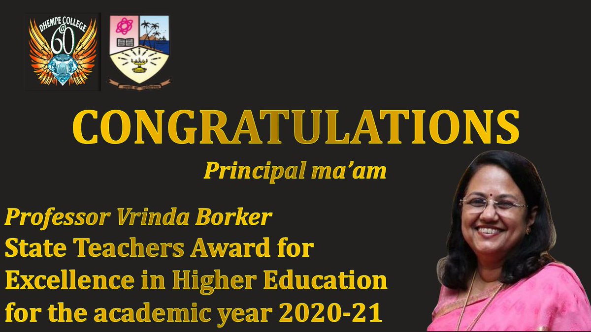 DhempeCollege's tweet photo. Congratulations๐๐๐๐๐ to our Principal maโam Professor @VrindaBorker for being awarded the State Teachers Award for Excellence in Higher Education for the academic year 2020-21.
#dhempecollege #dhempedynamites #dhempeatsixty #dhempe https://t.co/GHQGBspDzt