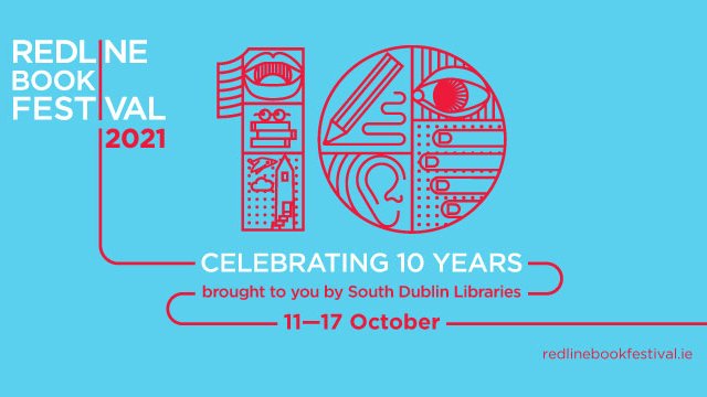 To celebrate our 10 year anniversary, we've put together our biggest programme of events to date! 

Explore over 80 events for all ages; from romance to rhyme and music to mystery, there's something for everyone to enjoy. 

Visit redlinebookfestival.ie for more!
#RLBF21