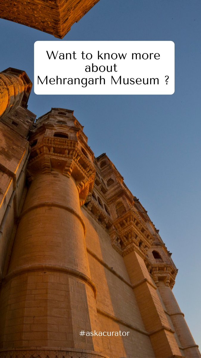 #askacurator your curious questions about Mehrangarh Museum ! We are eager to hear from you !