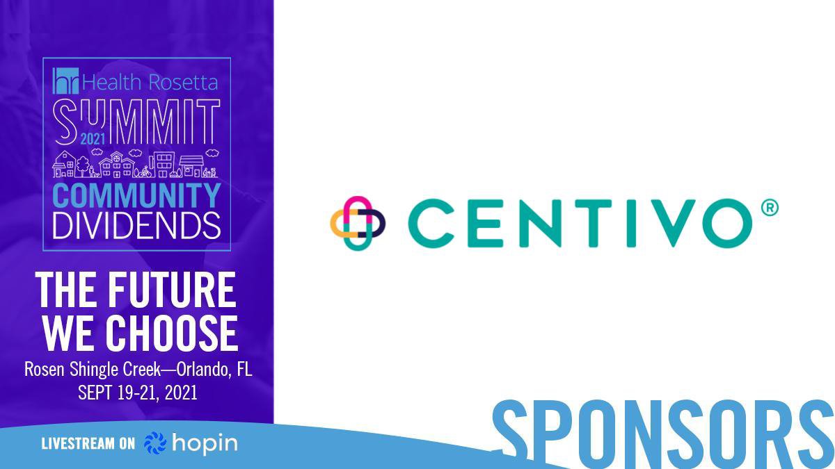 Centivo_Health's tweet image. @Centivo will be a sponsor and participant in the upcoming invite only @HealthRosetta Summit "The Future We Choose" Sept 19-21 - both live in Orlando and virtual via hopin. bit.ly/2UbxjX8. Please swing by our booth at either version and say hi! #healthrosetta21