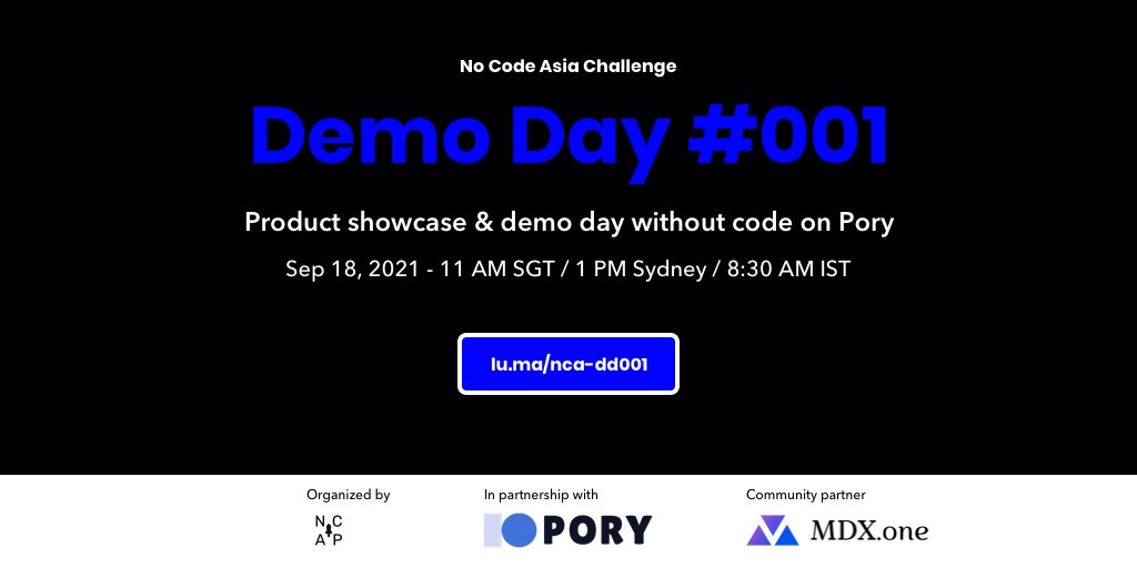 Hey creators!

We're inviting everyone to join us for our very first challenge finale aka Demo Day — 18 Sept, 11 AM SGT.

Register here to join: lu.ma/nca-dd001

We're hoping to see you there!🥳

#NCAPory #NoCode