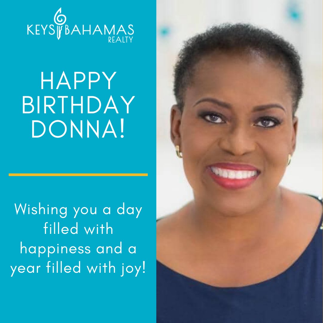KeysBahamas's tweet photo. The KBR team wishes partner &amp; broker, Donna Laing-Jones a happy birthday! May all life’s blessings be yours, on your birthday and always.
🥳🥂
.
.
#keysbahamas #birthdaypost #happybirthday #bahamas #paradise #grandbahama #bahamasrealestate #realestate https://t.co/Qky7URfb7Z