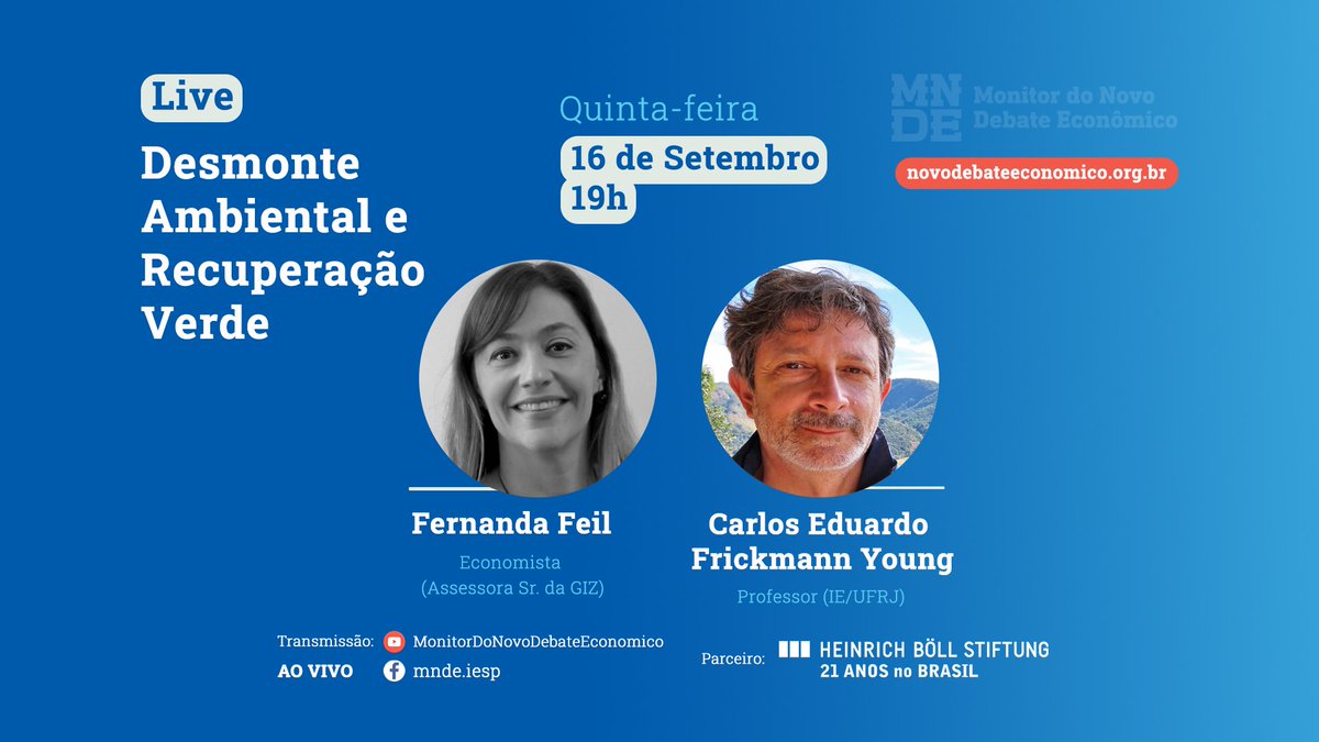 O que há por trás do desmonte ambiental e qual o melhor caminho para a retomada econômica? Assista à live do #MNDE nesta quinta (16/9), às 19h, com os convidados Fernanda Feil (GIZ) e Carlos Eduardo Frickmann Young (IE-UFRJ). Link: bit.ly/3nBWs9P