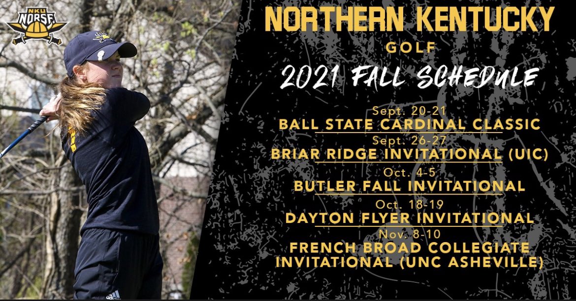 Nku Fall 2022 Schedule Nku Wgolf On Twitter: "We Are Excited To Start The 2021-2022 Season! Here  Is Our Fall Tournament Schedule. We Are Less Than A Week Away!  Https://T.co/Qrpfz5Wa90" / Twitter