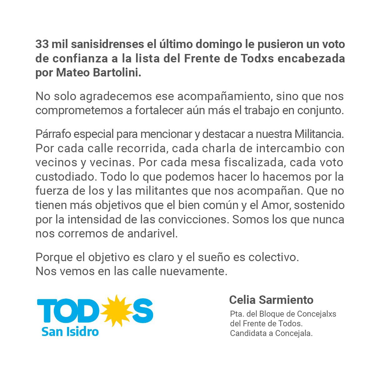 CeliaSarmiento3's tweet photo. A nuestra militancia:

Mientras el país sigue atravesando la emergencia sanitaria, salieron a poner todo, a defender cada voto, a acompañar a cada vecina y vecino. 

Porque el objetivo es claro y el sueño es colectivo. 
Nos vemos en la calle nuevamente. https://t.co/Bmdyo38iQA