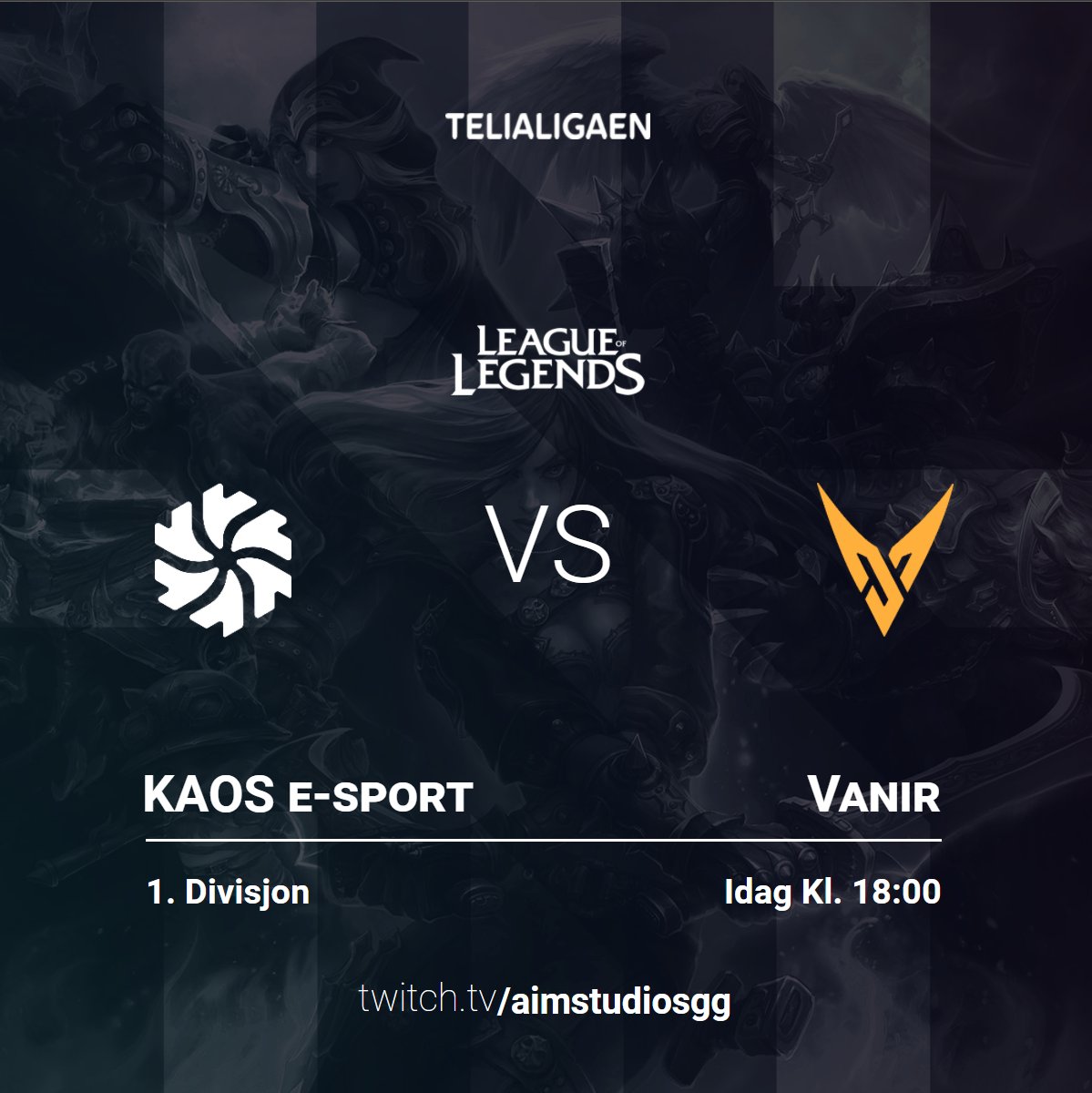 Vi skal se på runde 3 av @telialigaen_ , det står mellom <a href="/KAOSesport/">KAOS</a>  &amp; <a href="/VanirGG/">Vanir</a> 

Idag:      Kl. 18:00 
På:         twitch.tv/aimstudiosgg
Format: Bo3

Kveldens kamp blir kommentert av:
<a href="/AdvMasterMixer/">ZPG MasterMixer</a> &amp; <a href="/LoLThinked/">-{ i }-</a>