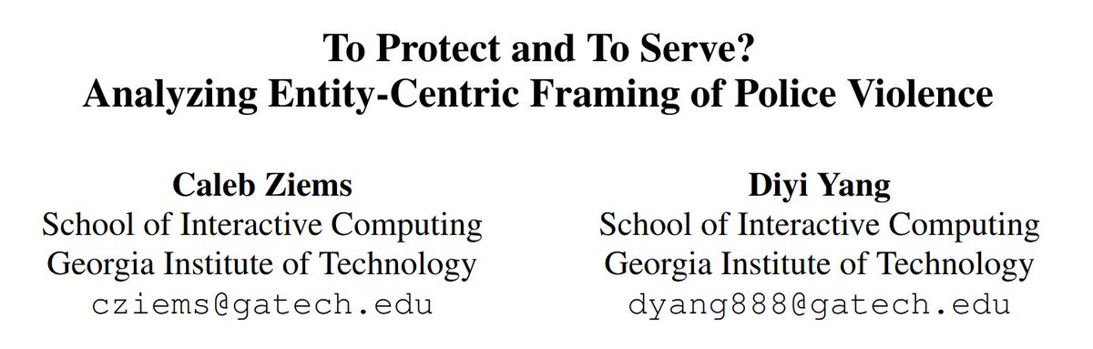 Politics can skew the news and shape our understanding of big issues. But how do some details change how we feel about key actors? Our #EMNLP2021 Findings (w/ @Diyi_Yang) answers this with computational analysis of 82k articles on police violence arxiv.org/pdf/2109.05325…
 
[1/9]