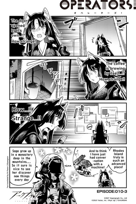 English Fan translation of [Arknights OPERATORS!] Episode 010-3
(Official Arknights JP Twitter comic)

What are all the strange new things that Saga faces in her new daily life?

#Arknights 