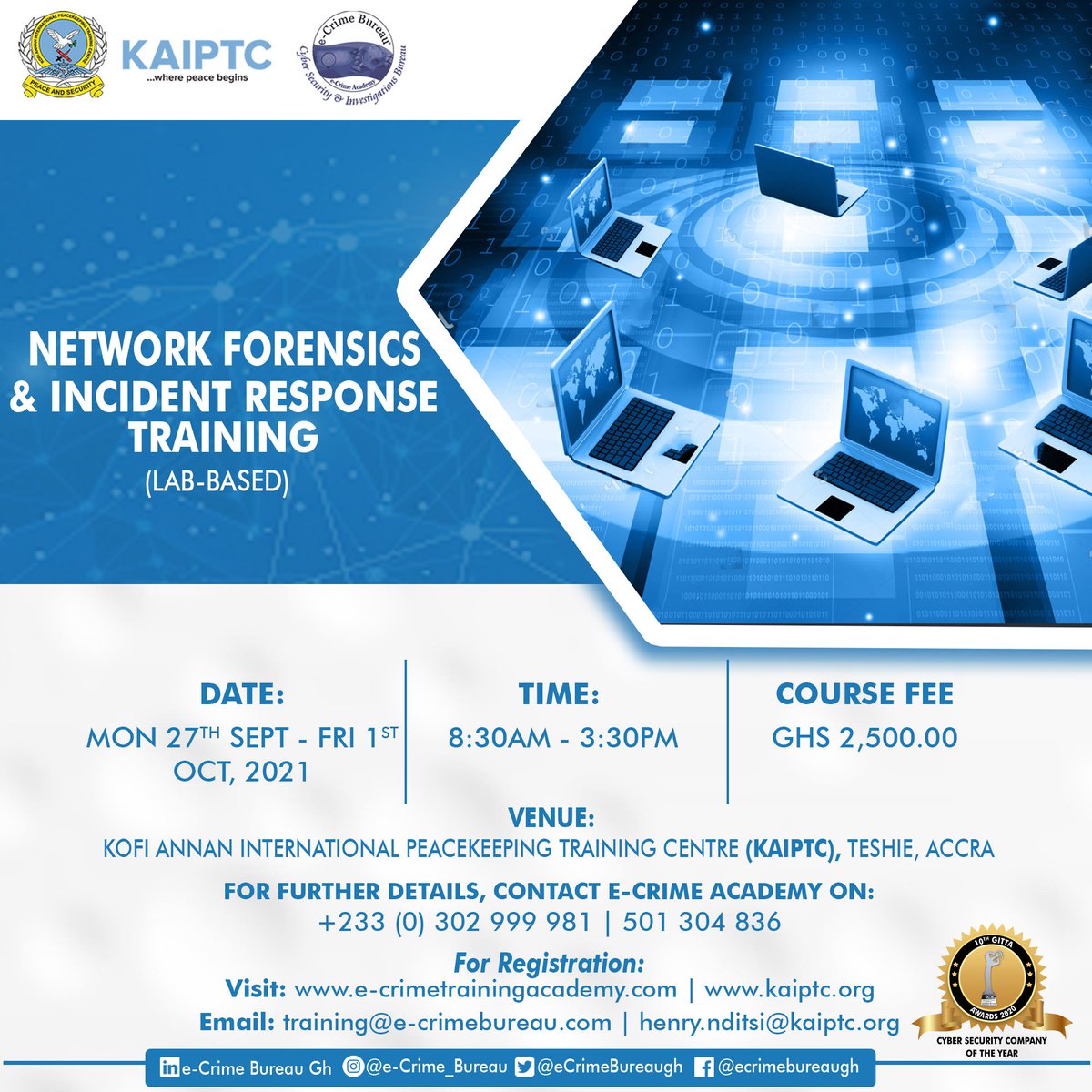 Join our Network Forensics and Incident Response course coming up at the Kofi Annan International Peacekeeping Training Centre(KAIPTC).

#Networkbreaches
#Cyberbreaches
#CyberForensics
#IncidentResponse
#Investigations
#KAIPTC