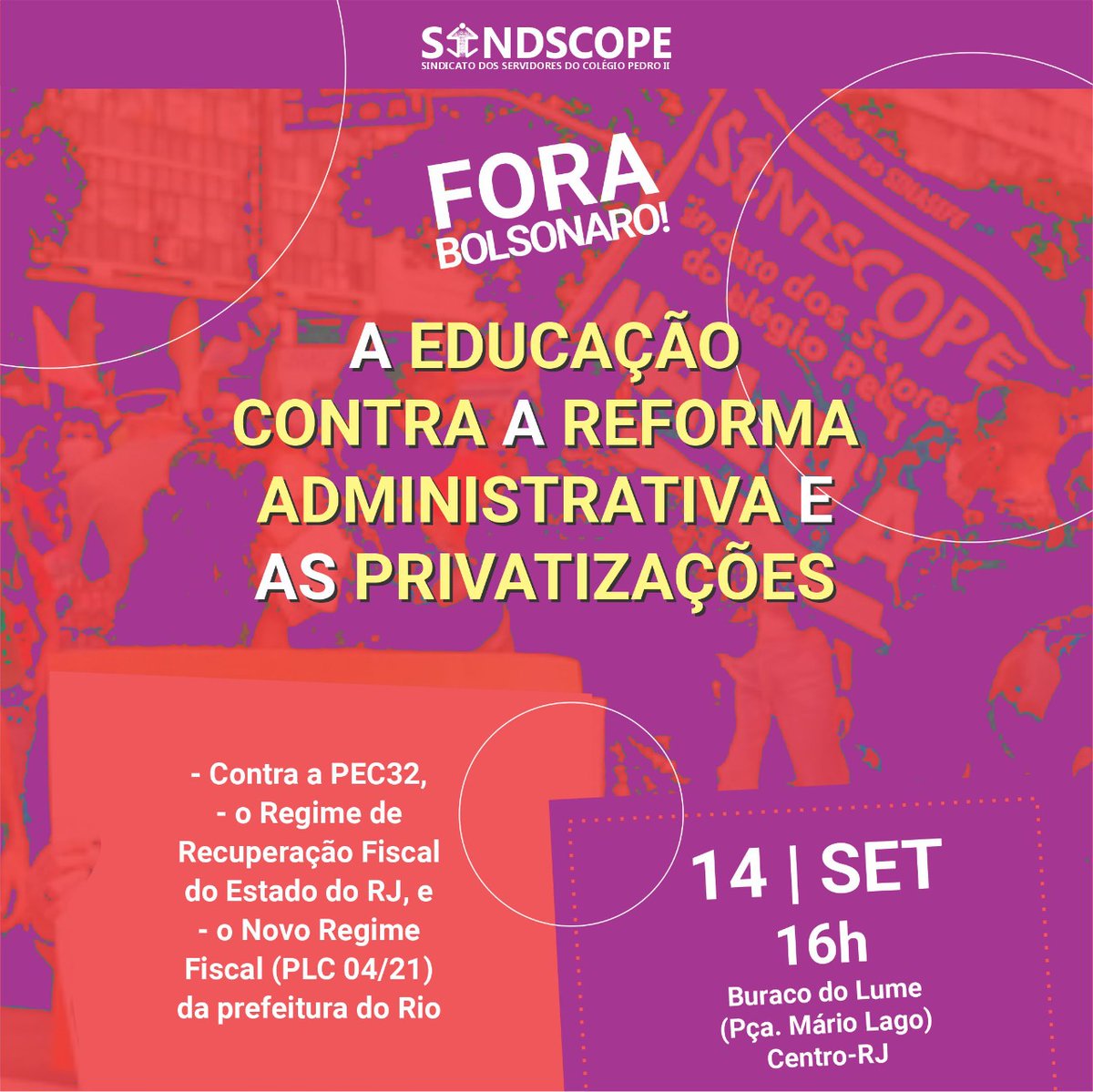 sindscope's tweet image. Semana de mobilização contra PEC-32
No Rio, haverá ato a partir das 16h, na Pça. Mário Lago (Buraco do Lume), no Centro. Sindscope convida a comunidade do CPII a estar junta no protesto: esta luta é decisiva para o futuro da educação pública e do próprio CPII. 
#PEC32vaiFlopar