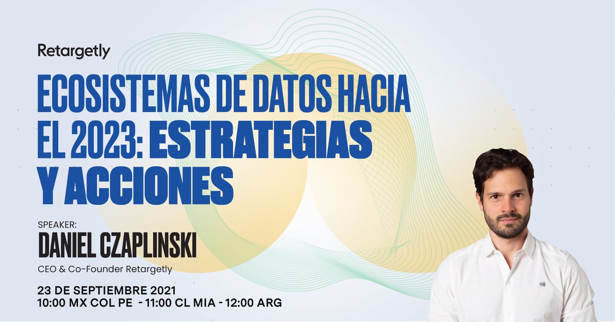 Retargetly (@retargetly) on Twitter photo ¿Ya te anotaste? Próximo 23 de Septiembre tendremos a <a href="/daczaplinski/">Daniel Alejandro</a>, CEO & Co-Founder de #Retargetly liderando la primera parte de • Future Data Ecosystems Session 2023•
➡️Registrate en bit.ly/2X7Xhfb
El #futurocookieless se acerca y el momento de actuar es ahora⚡️ ¿Ya te anotaste? Próximo 23 de Septiembre tendremos a <a href="/daczaplinski/">Daniel Alejandro</a>, CEO & Co-Founder de #Retargetly liderando la primera parte de • Future Data Ecosystems Session 2023•
➡️Registrate en bit.ly/2X7Xhfb
El #futurocookieless se acerca y el momento de actuar es ahora⚡️