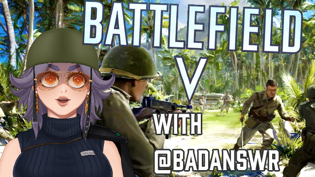 CommanderAqwah's tweet photo. Starting #battlefield5  with @bad_answr   are YOU ready for WAR?

https://t.co/hUCW1baRtY

#bf5 #fps #fpsforever #battlefield #battlefieldV #BFV #vtuber #ENVtuber  #ENVtubers  #VTuberEN  #lutegoblins #coopstream #colabstream #varietystreamer https://t.co/yWOeOm51mS