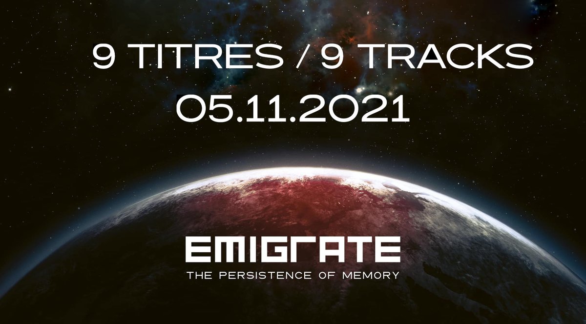 emigrateworld's tweet photo. 🇫🇷 « The Persistence Of Memory » sortira le 05/11 et contiendra 9 titres composés ces 20 dernières années https://t.co/AD6Xnxg4Sb
￼
 🇬🇧 « The Persistence Of Memory" will be released on Nov. 5, 2021 and will contain 9 tracks written over the past 20 years. https://t.co/XxG9akzA1o https://t.co/mLdCI2hStk
