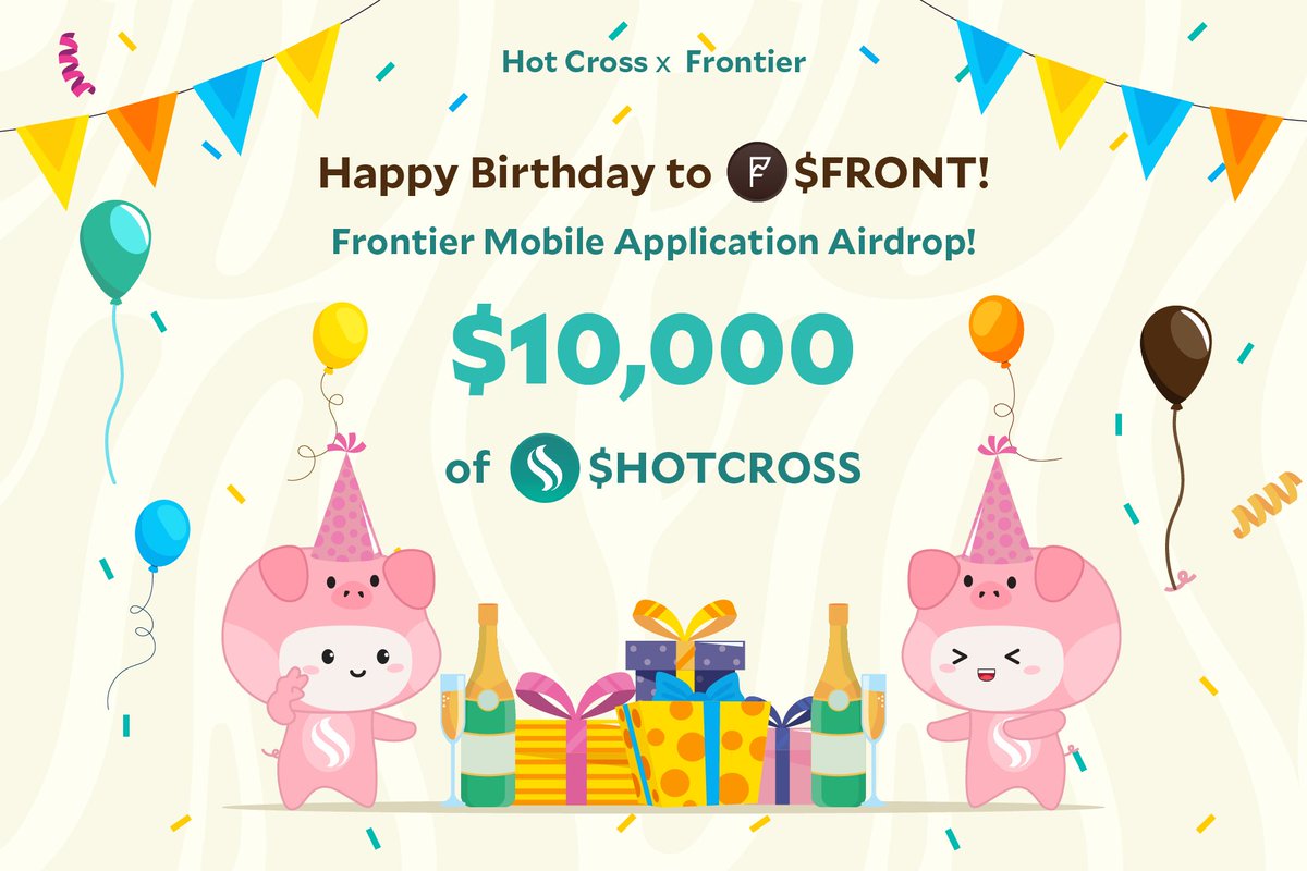 🎂 We would like to wish our friends at <a href="/FrontierDotXYZ/">Frontier Wallet</a> a happy 1-year anniversary for $FRONT!

🎁 #Giveaway time! Woohoo!

🏆 Download the Frontier Crypto &amp; DeFi Mobile App to receive your share of $10,000 in #HOTCROSS

🎟️ Join the #airdrop here 👇🏽

      hotcross.link/front-annivers…