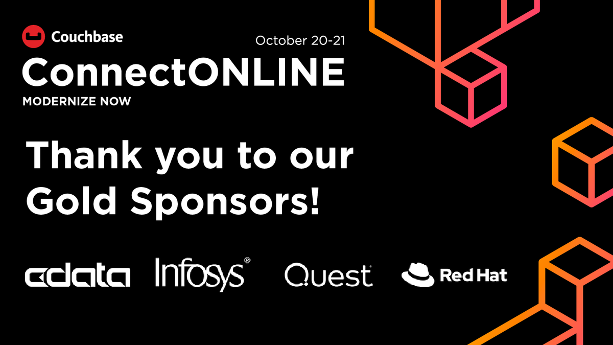 A big THANK YOU to our Gold Sponsors for #CBConnect 
<a href="/cdatasoftware/">CData Software</a>, <a href="/Infosys/">Infosys</a>, <a href="/Quest/">Quest Software</a> &amp; <a href="/RedHat/">Red Hat</a> 

connect.couchbase.com

#couchbase #modernizenow