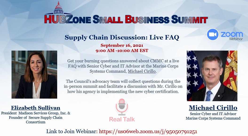 Don’t miss a live chat on FAQ's about #CMMC and other small business supply chain issues with industry experts. Join the @HUBZoneCouncil's Supply Chain Discussion for the #SmallBusinessSummit on September 16 at 9AM ET. Click the link to join: bit.ly/3nz4oIz