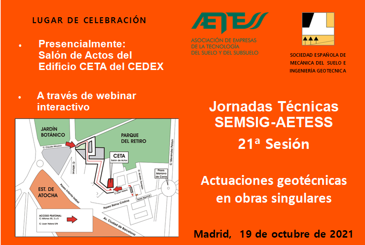 Abierto plazo de inscripción para participar de la 21ª Sesión de las Jornadas Técnicas SEMSIG-AETESS, que tratará sobre Actuaciones Geotécnicas en obras singulares.
Tienen toda la información y formulario de inscripción en el siguiente enlace:
acortar.link/IpZ63k