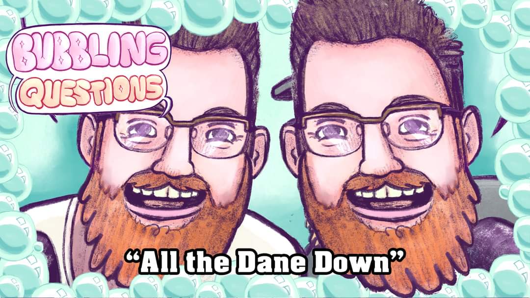 BubblingQs's tweet photo. Dane did an episode all by himself this week. You can imagine the results, but listen to them too! https://t.co/avwwMGvTw7