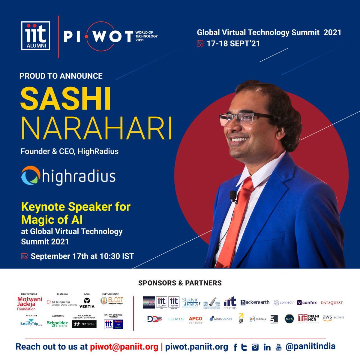 paniitindia's tweet image. We are proud to announce Sashi Narahari, Founder and CEO of @HighRadius as the Keynote Speaker for #MagicofAI at the Global Virtual Technology Summit on 17 Sep’21, 10:30 IST.