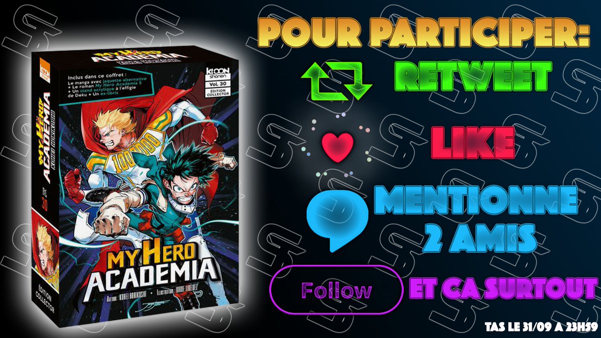 Salist_Off's tweet photo. 🔥[CONCOURS]🔥

▶️GAGNE LE TOME 30 MHA ÉDITION COLLECTOR◀️

(1000 RT et j'en fais gagner un deuxième lol) https://t.co/DkC1SzNqzj