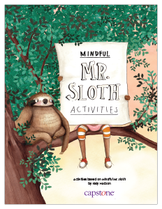 A new school year means you'll need educator resources and downloadables to set kids up for success! Check out our Back to School page for great resources and content, including this MINDFUL MR. SLOTH Activity Kit! bit.ly/3lRHyev #BacktoSchool #BacktoBooks