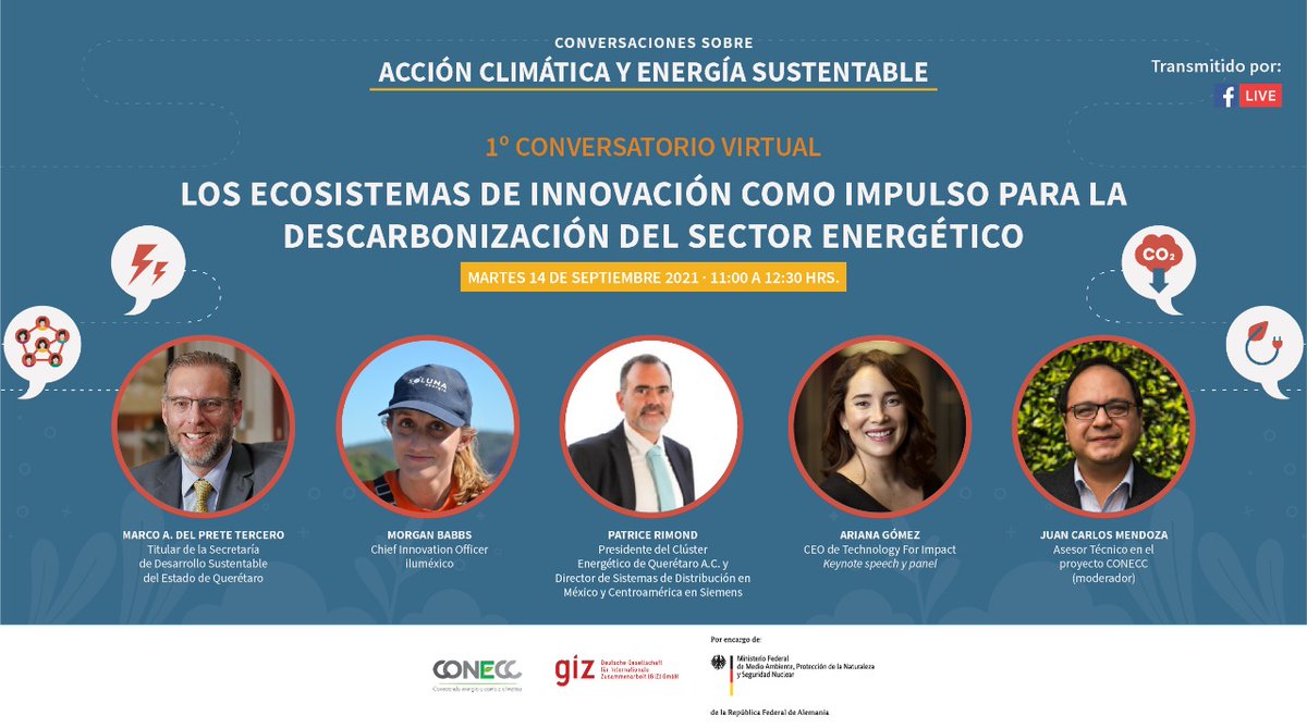 mdelprete's tweet photo. Esta mañana participé en el 1er conversatorio virtual: "Los ecosistemas de innovación como impulso para la descarbonización del sector energético", organizado por @GIZMexico, como cierre del proyecto @Conecc_Mx, el cual iniciamos en 2019 y permitió la creación del @hubiqro https://t.co/p6rMDPvr5a