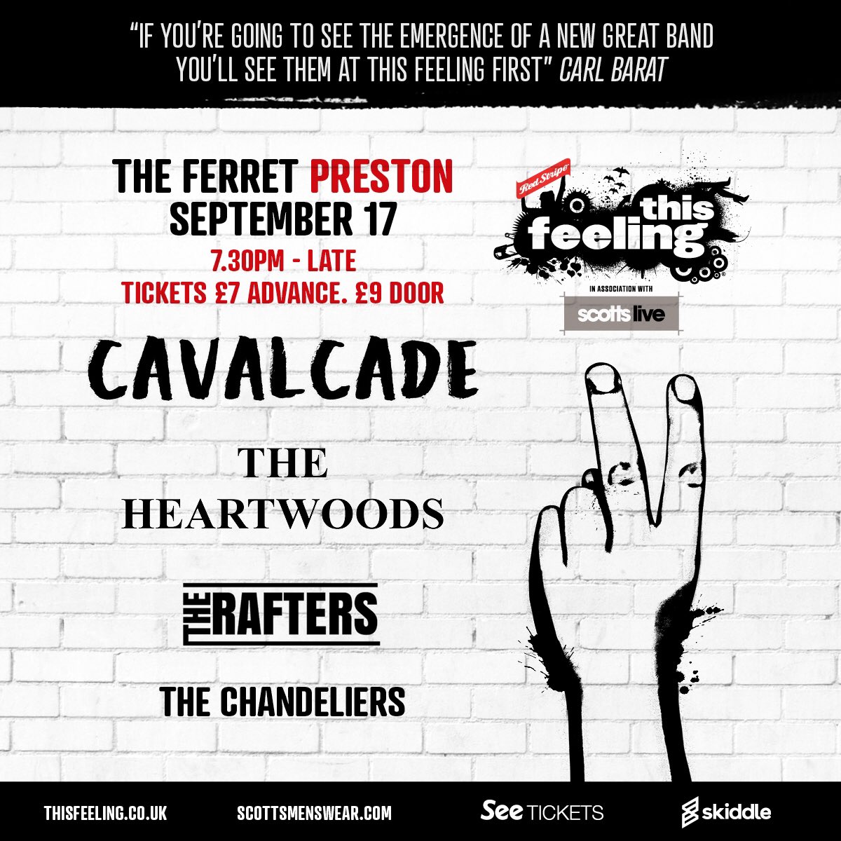 FRIDAY NIGHT AT THE FERRET. This Feeling returns. 

"The best club in the UK for future Rock n Roll stars." Noel Gallagher

This Friday they bring you Cavalcade, The Heartwoods, The Rafters + The Chandeliers. 

Tickets on Skiddle.
