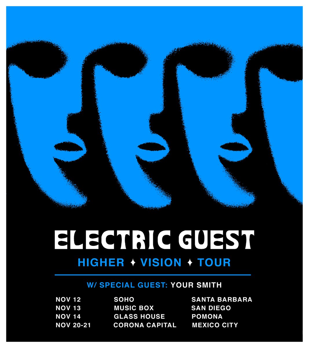 Ayyy. We back 👀 Come see us in Nov w special guest <a href="/yoursmith/">yoursmith</a> in California leading up to Corona Capital in Mexico City. 🤙🤙Tix on sale 9/17. Sign up to our newsletter for presale info + a chance to win 2 tix to any California show &amp; a signed Kin poster: electricguestmusic.com