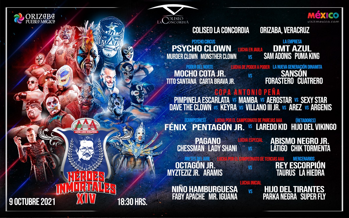 Este es el cartel completo de #HéroesInmortalesXIV, el homenaje al Lic. Antonio Peña, fundador de <a href="/luchalibreaaa/">Lucha Libre AAA Worldwide</a> y padre de la lucha libre moderna

9 de octubre, Coliseo La Concordia de Orizaba

#AAAporMéxico <a href="/SECTUR_mx/">SECTUR México</a>

Los boletos ya están a la venta en: bit.ly/boletos-héroes…